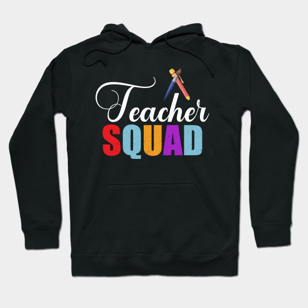 teacher squad a gift for the teacher Hoodie by FatTize